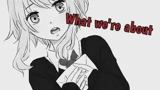 Nightcore - What We're About