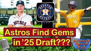 Did Astros Find Any Gems in '25 MLB Draft? (Astros Future Host Jimmy Price Breaks it Down)