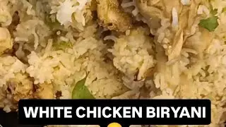 White Chicken Biryani | Best Ever Chicken Biryani with Homemade Masala 