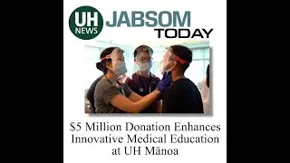 HMSA $5M donation for pioneering program to improve future doctors