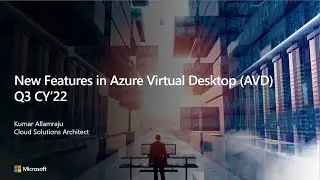 What's new in Azure Virtual Desktop - Q3 CY'22