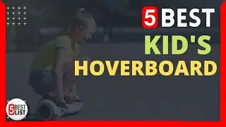 🏆 5 Best Hoverboard for Kids You Can Buy In 2022