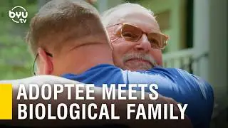 Adoptee Meets First Biological Relative From Father's Side | BYUtv