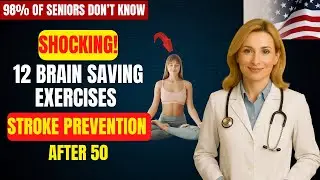 Shocking! 12 Best Brain Saving Exercises - Stroke Prevention After 50 | Elevate Health