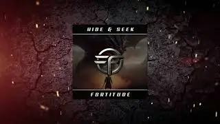 Hide & Seek - Fortitude (Original Mix) [ Future Fusion ]