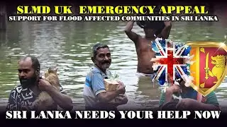 Sri Lanka needs your help now | SLMD  UK Emergency Appeal : support for flood affected communities