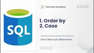 SQL _ 1. Order by 2. Case ( 8th Oct )