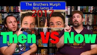Top 10 Games of 2017 Then VS Now