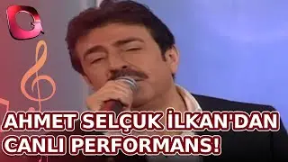 Ahmet Selçuk İlkan | Potpori | Canlı Performans | 10 Şubat 2004