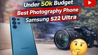 ৫০ হাজার টাকায় Samsung S22 Ultra ফটোগ্রাফার করার জন্য কেমন হবে 🤔 Samsung S22 Ultra Vs Iphone 13 Pro 