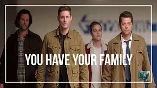 You Have Your Family (Supernatural) Sam, Dean, Castiel, and Jack