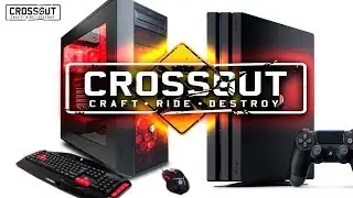 ПЛОЙКА VS ПЕКАРНЯ &bull; Crossout PS4pro vs PC &bull; РЫНОК, МОНЕТЫ,ВЫСТАВКА,ПВП