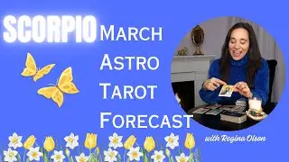 SCORPIO MARCH 2024 Astro Tarot: 