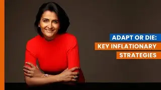 'ADAPT OR DIE': Key Inflationary Strategies