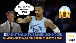 @BasketballNews Mark Schindler Does Not See Ja Morant On Steph Curry's Level | iTalkHoops