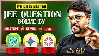 Best AI for JEE Main 2026 Preparation | ChatGPT vs Gemini vs Ved AI | Harsh Sir