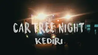 #cinematic #KCFN | Kediri Car Free Night July 2018