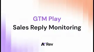 GTM Play: Sales Reply Monitoring | nRev AI