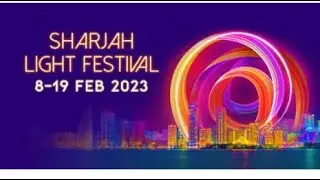Sharjah Light Festival 2023 l SLF2023 l Malayalam l Muhamed Faisal l MeTalk