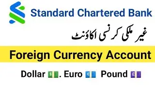 Standard Chartered Bank Foreign Currency Account | SCB Pakistan |