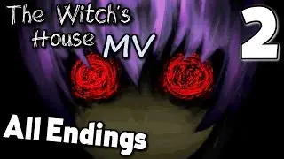 The Witch's House MV - Witch Way is the Right Way? ( ALL ENDINGS ), Manly Let's Play [ 2 ]