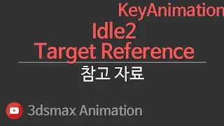 3dsMax KeyAnimation Idle2