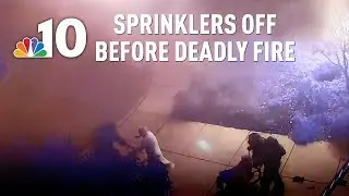 Sprinkler Valve Turned Off Before Huge Senior Home Fire, Investigators Say | NBC10 Philadelphia