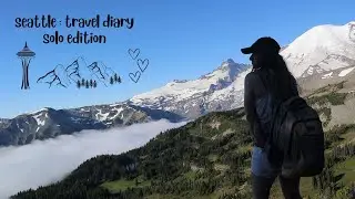my solo trip to seattle, washington | travel diary