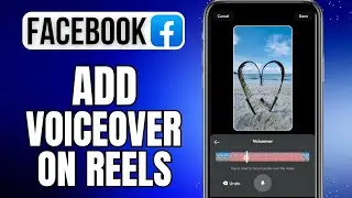 How To Add Voiceover On Facebook Reels | Add Voiceover On Reels