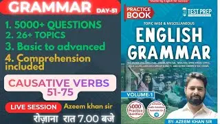 Grammar I Azeem sir I Grammar book day-51 I Vocabulary I Causative verbs l Narration l Cloze test