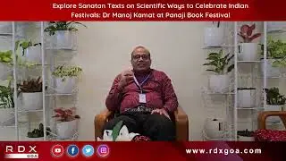 Explore Sanatan Texts on Scientific Ways to Celebrate Indian Festivals: Dr Manoj Kamat