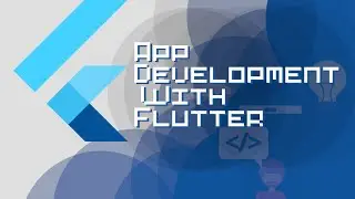 Flutter App Development - (Hallo World App)