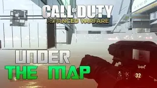 Call of Duty: Advanced Warfare- UNDER THE MAP ASCEND GLITCH!