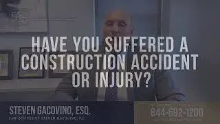 Have You Suffered a Construction Accident or Injury?