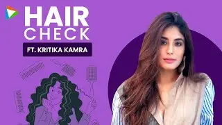 Kritika Kamra's daily Hair Care & Styling rituals | Shampoo | Oiling | Quick fixes