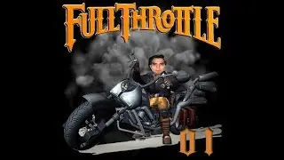 OS MOTOQUEIROS - FULLTROTTLE -Parte1