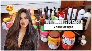 Tour pelos meus produtos de cabelo + Organização