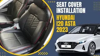 Seat Cover Installation Hyundai i20 Asta 2023 | Hyundai i20 2023 | i20 Asta 2023 Seat Cover | truFIT
