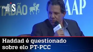 Haddad desconversa sobre poss&iacute;vel liga&ccedil;&atilde;o entre PT e PCC: 