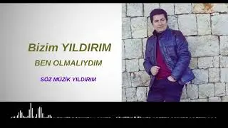 Bizim YILDIRIM Ben Olmalıydım #müzik  #türkü