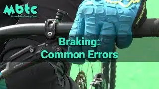 Common braking errors - mountain bike techniques