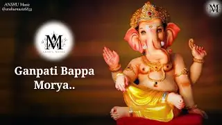 Ganpati Bappa Morya || ANSHU Music #ganeshchaturthi #officialsong #ganpatibappamorya @anshumusic6833