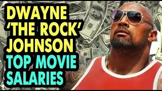 Dwayne 'The Rock' Johnson Highest Movie Salaries - Top Earning Films