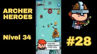 ARCHER HEROES TOWER DEFENSE #28  N&Iacute;VEL 34