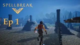 Spellbreak Alpha | Ep 1 | You're a mage!