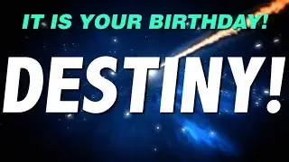 HAPPY BIRTHDAY DESTINY! This is your gift.