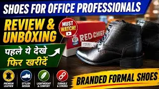 Best formal shoes | Red Chief Formal Shoes for Office Professionals And interview | धैर्य बनाए रखे