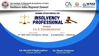 Growing Opportunities for Insolvency Professional  |  27th Nov 2025 | SIRC of ICAI