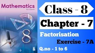Class - 8 RS Aggarwal chapter - 7 Factorisation exercise - 7a Q.no - 1 to 6 solution