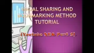 Social Sharing And Bookmarking Tools Tutorial (YouTube SEO Part 2)
